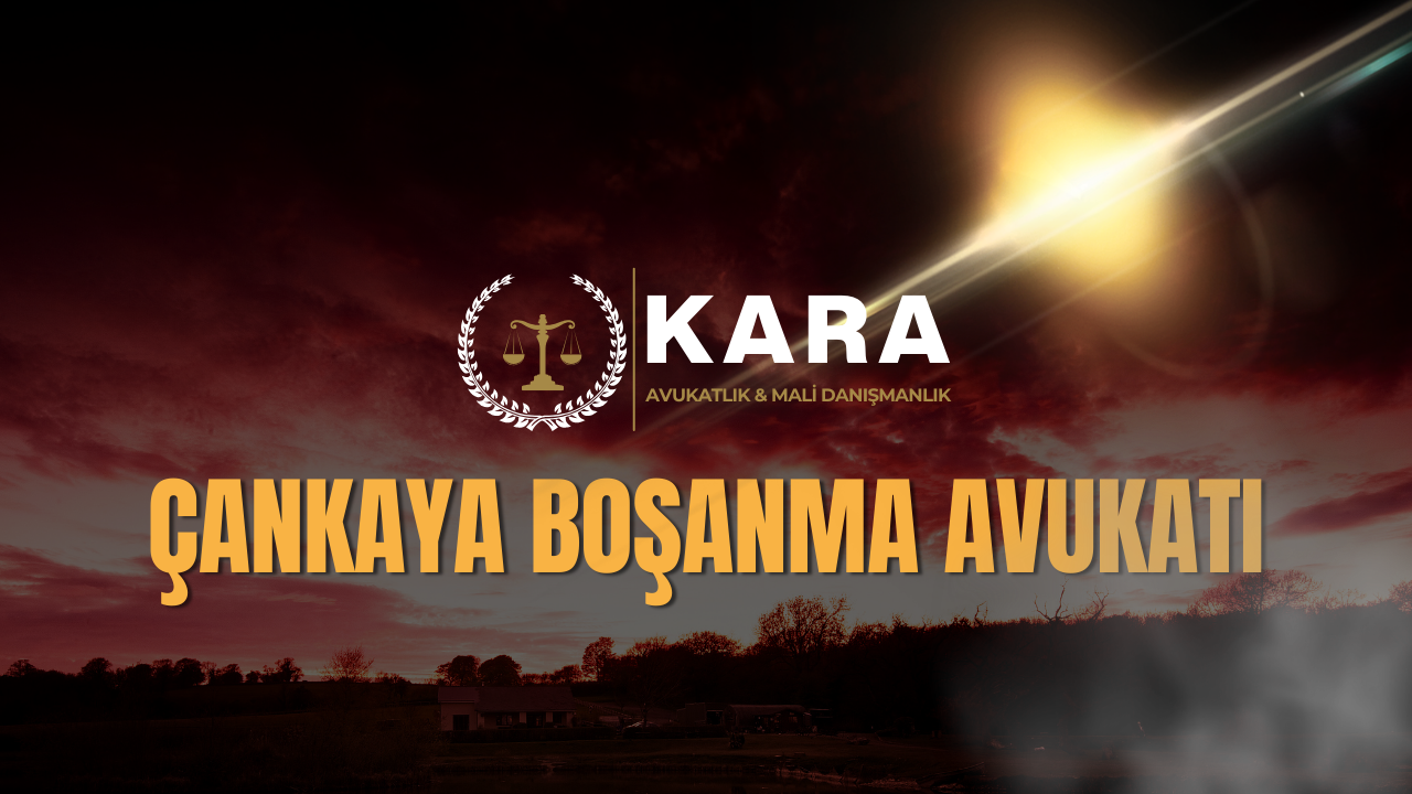 çankaya boşanma avukatı