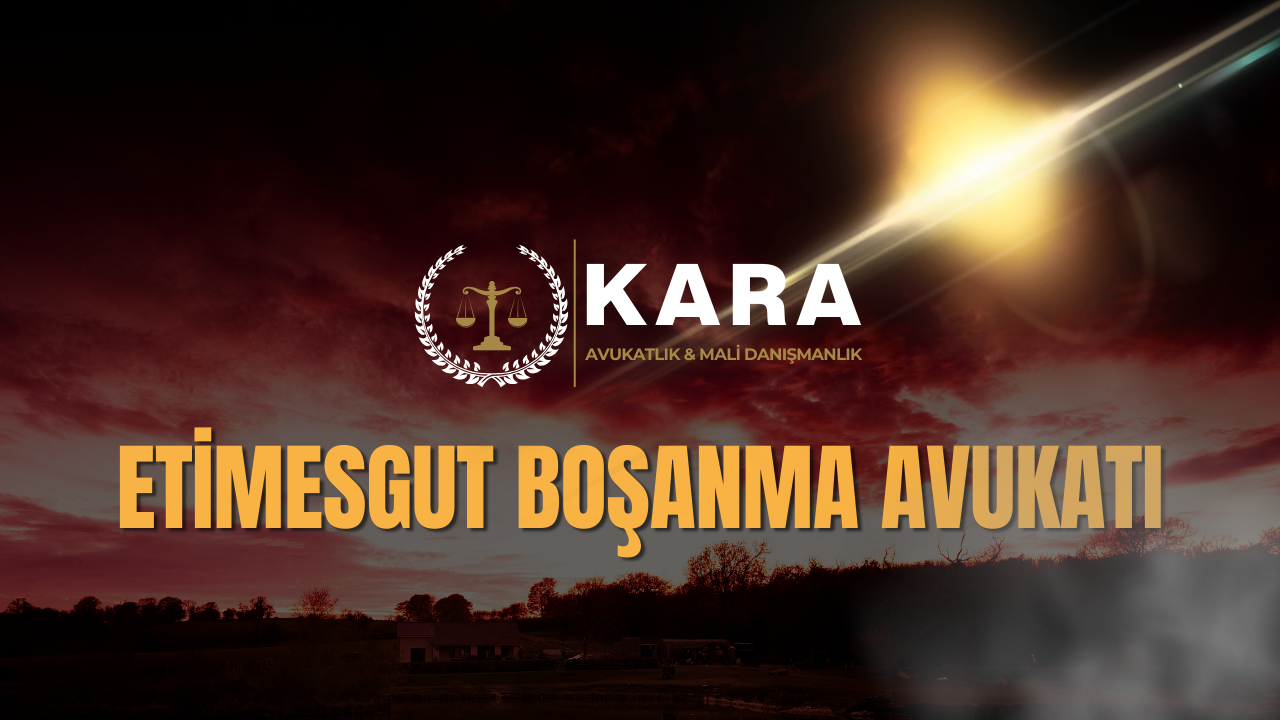 etimesgut boşanma avukatı